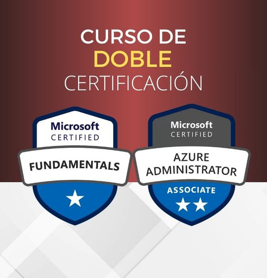 Curso Azure Fundamentals + Administrator (Doble Certificación)