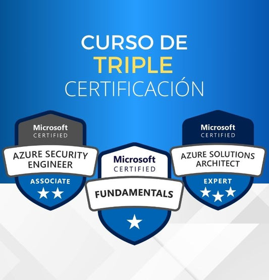 Curso Azure Fundamentals + Security + Solutions Architect Expert (Triple Certificación)