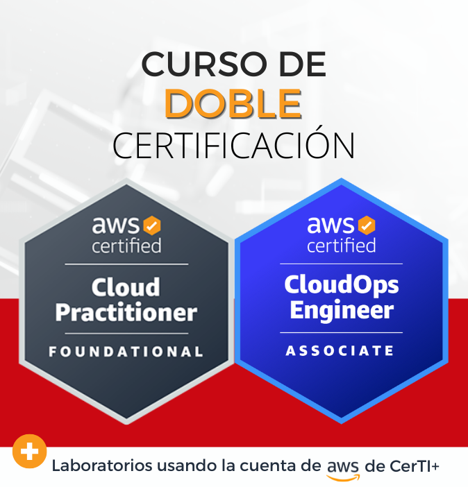 Curso AWS CloudOps Engineer + Cloud Practitioner (Doble Certificación)