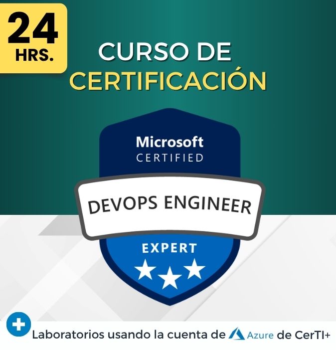 Curso AZ-400 Azure DevOps Engineer - Expert - CerTI+