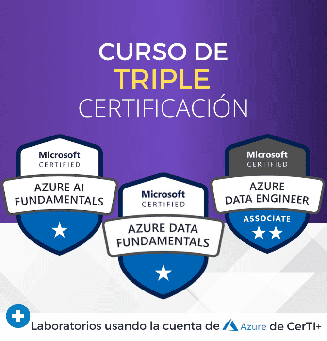 Curso Azure Data Fundamentals + AI Fundamentals + Data Engineer (Triple Certificación)