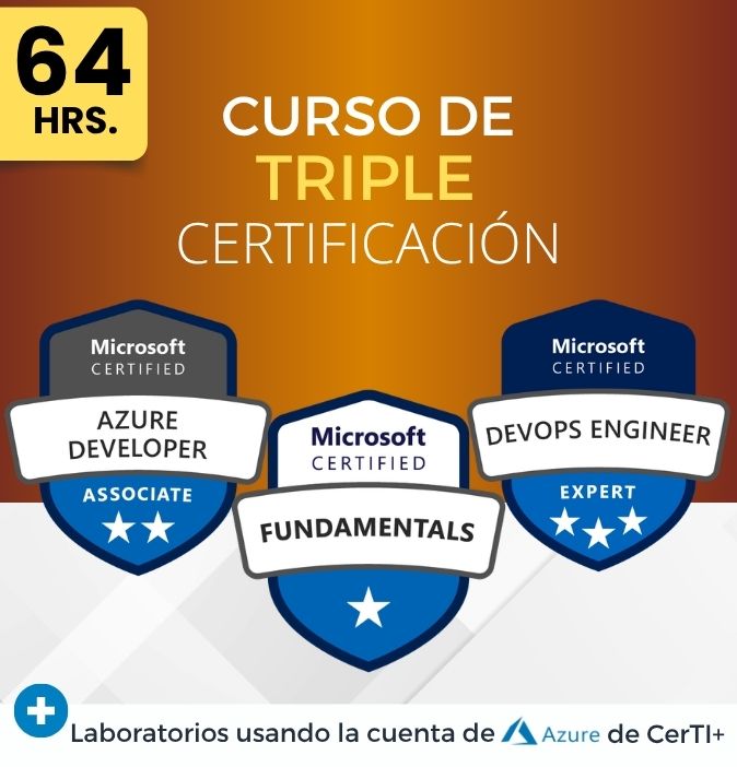 Curso Azure Fundamentals + Developer + DevOps Engineer (Triple Certificación) - CerTI+