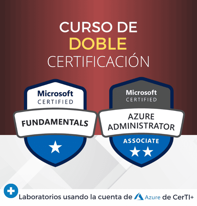 Curso Azure Fundamentals + Administrator (Doble Certificación)