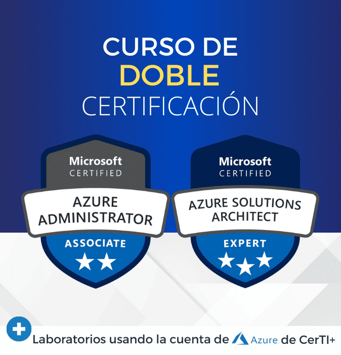 Curso Azure Administrator + Solutions Architect (Doble Certificación)