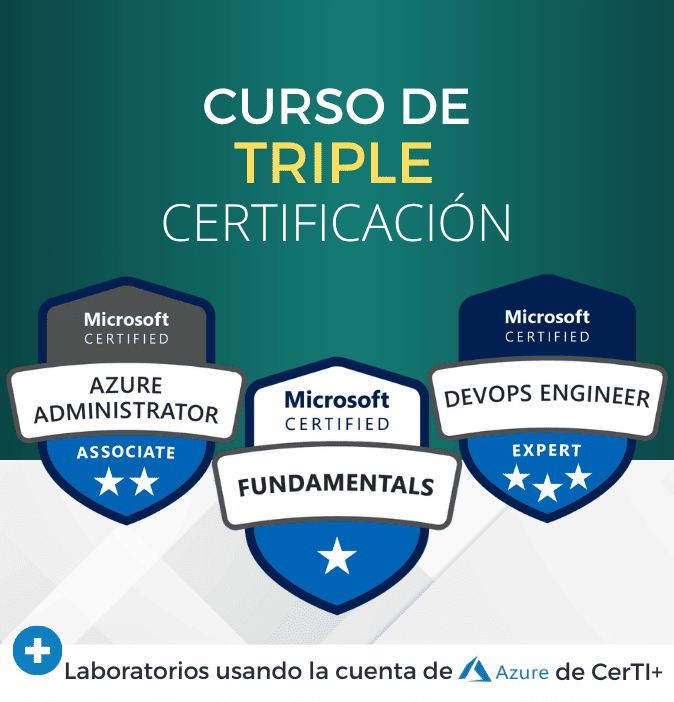 Curso Azure Fundamentals + Administrator + DevOps Engineer (Triple Certificación)