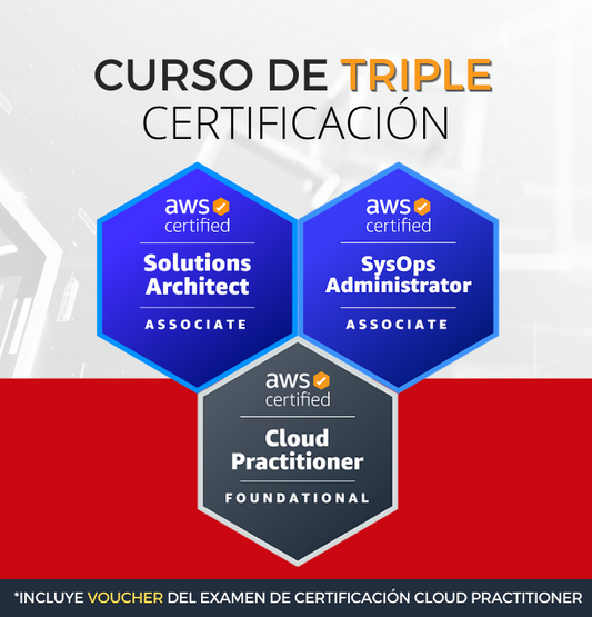 Curso AWS SysOps Administrator + Solutions Architect + Cloud Practitioner (Triple Certificación)
