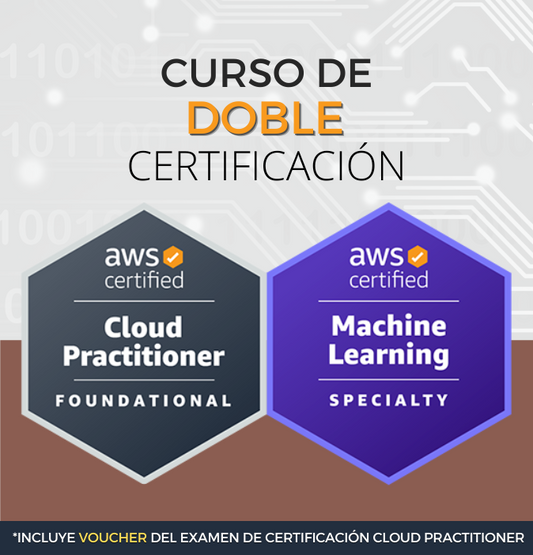 Curso AWS Machine Learning + Cloud Practitioner (Doble Certificación)
