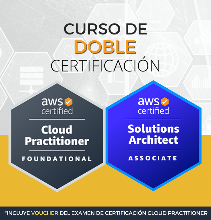 Curso AWS Solutions Architect + Cloud Practitioner (Doble Certificación)