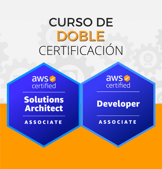 Curso AWS Solutions Architect + Developer (Doble Certificación)
