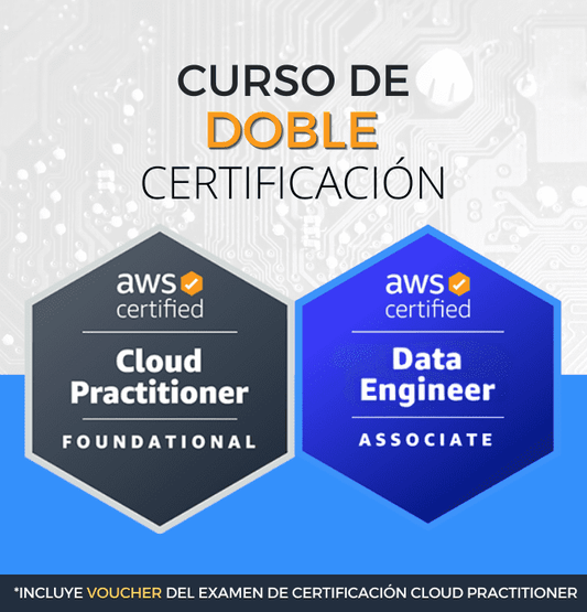 Curso AWS Data Engineer + Cloud Practitioner (Doble Certificación)