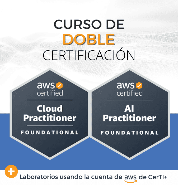 Curso AWS AI Practitioner + Cloud Practitioner (Doble Certificación)