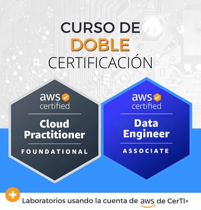 Curso AWS Data Engineer + Cloud Practitioner (Doble Certificación)