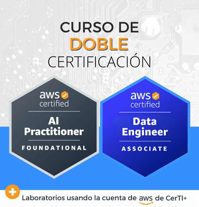 Curso AWS Data Engineer + AI Practitioner (Doble Certificación)