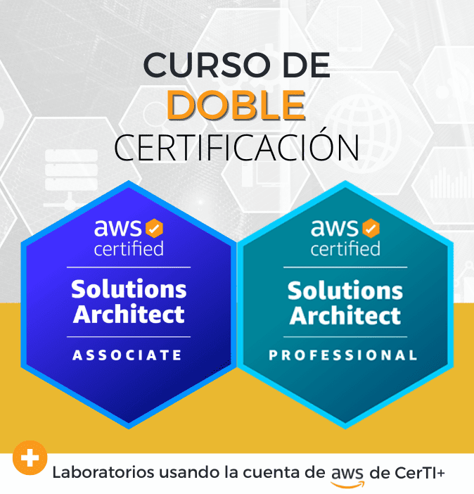 Curso AWS Solutions Architect Associate + Solutions Architect Professional (Doble Certificación)