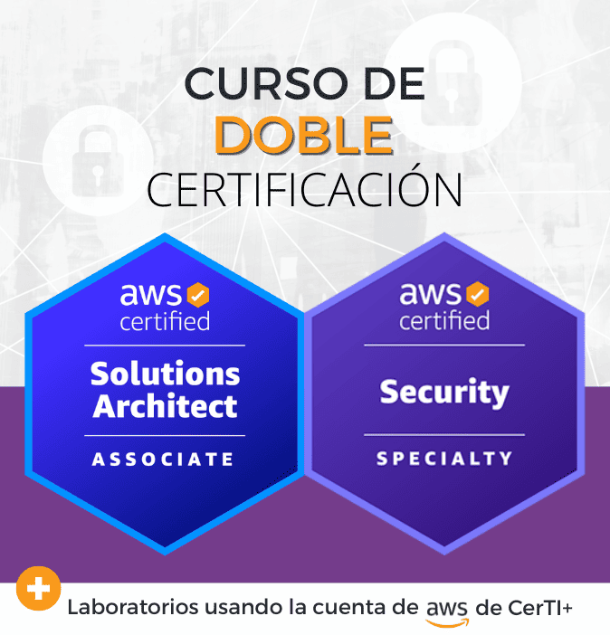 Curso AWS Solutions Architect + Security (Doble Certificación)