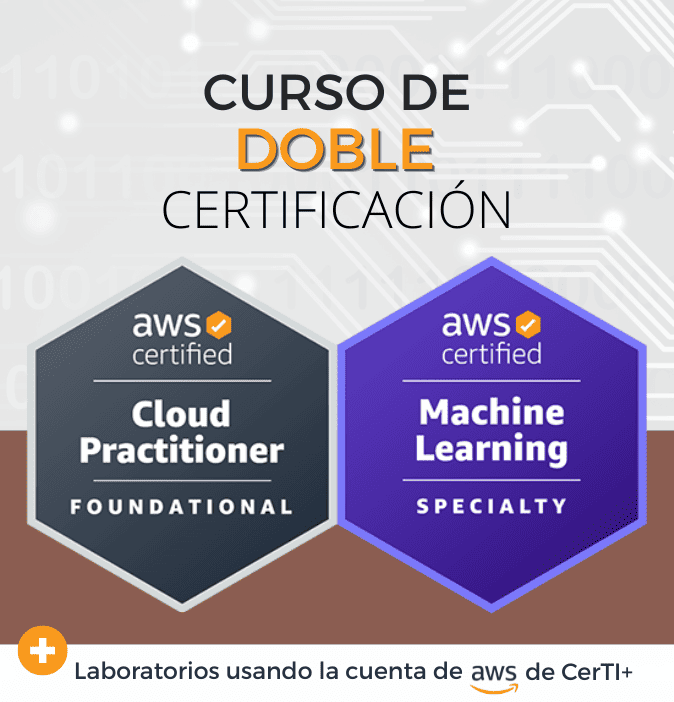 Curso AWS Machine Learning + Cloud Practitioner (Doble Certificación)