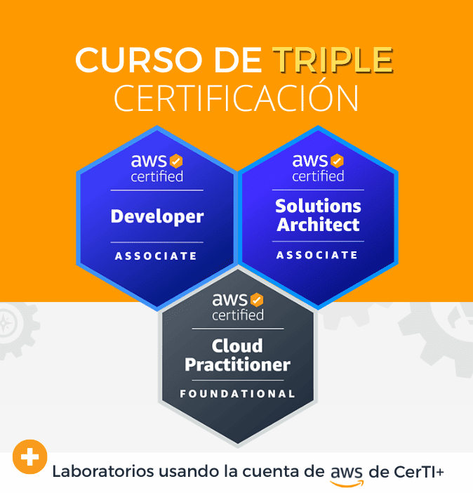 Curso AWS Solutions Architect + Developer + Cloud Practitioner (Triple Certificación)