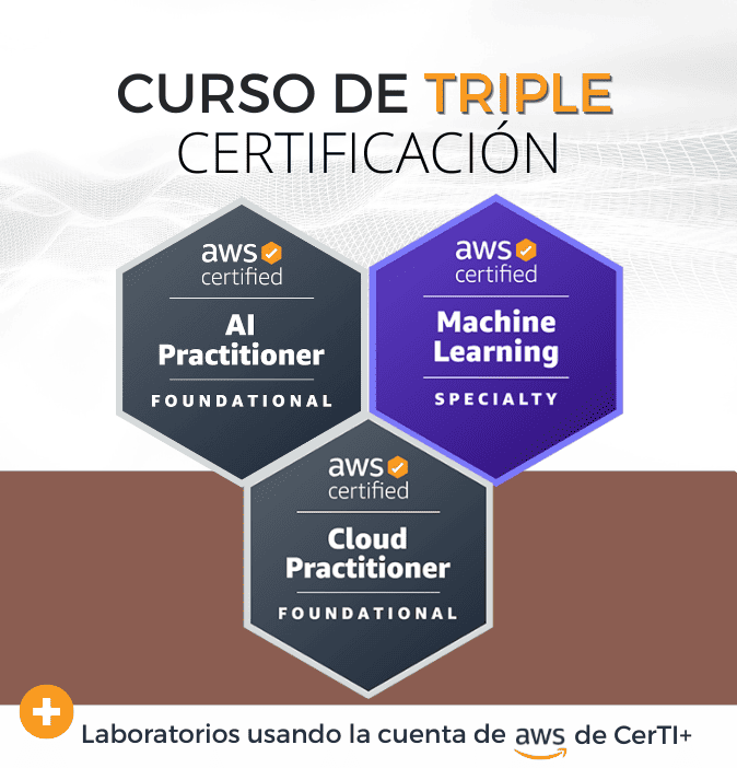 Curso AWS Machine Learning Specialty + AI Practitioner + Cloud Practitioner (Triple Certificación)