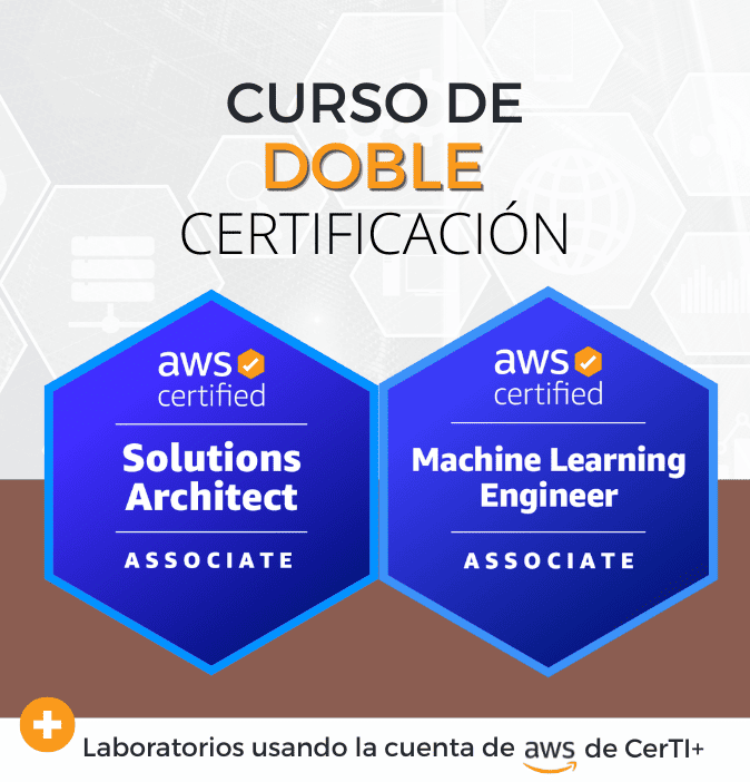 Curso AWS Machine Learning Engineer + Solutions Architect (Doble Certificación)