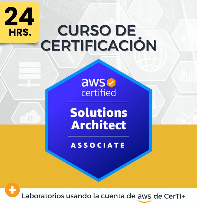 Curso AWS Solutions Architect - Associate (SAA-C03). - CerTI+