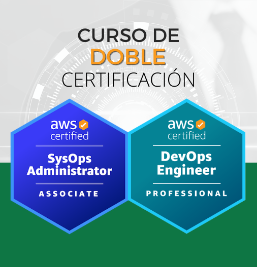 Curso AWS DevOps Engineer Professional + SysOps Administrator (Doble Certificación)