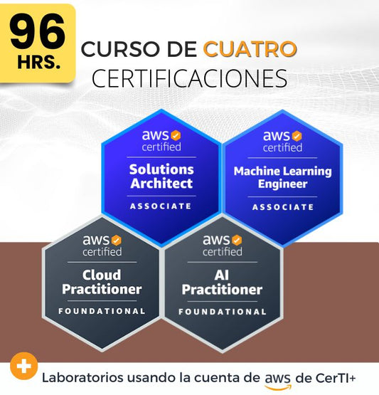 Curso AWS Machine Learning Engineer + Solutions Architect + AI Practitioner + Cloud Practitioner (Cuádruple Certificación) - CerTI+