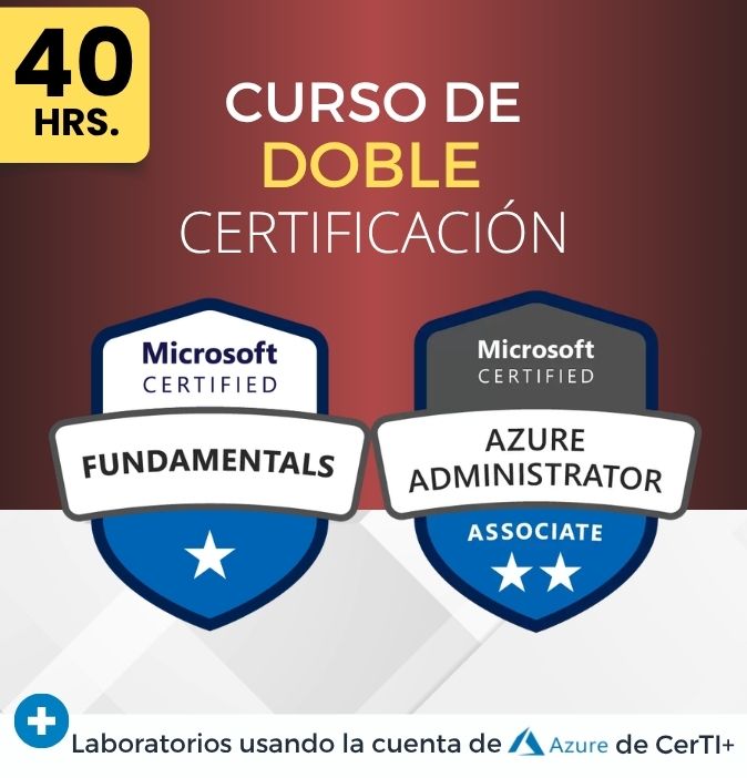 Curso Azure Fundamentals + Administrator (Doble Certificación)
