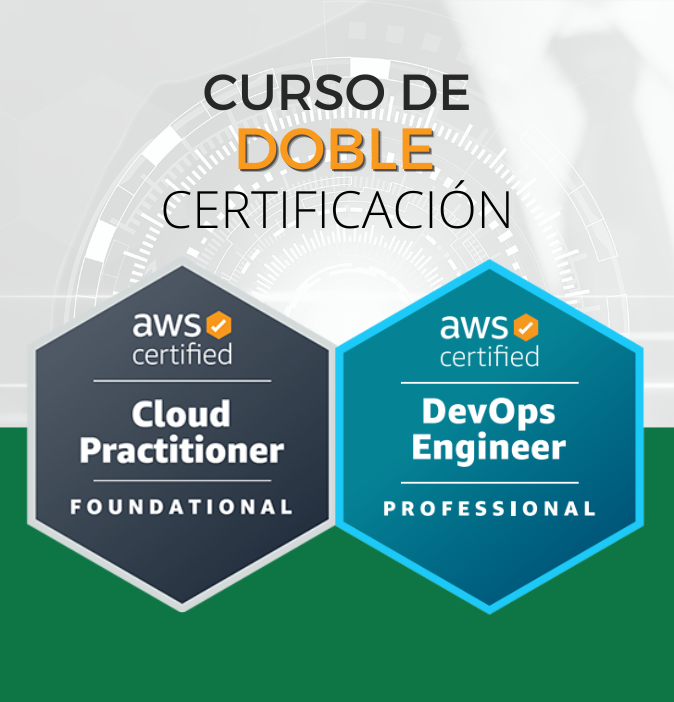 Curso AWS DevOps Engineer Professional + Cloud Practitioner (Doble Certificación)