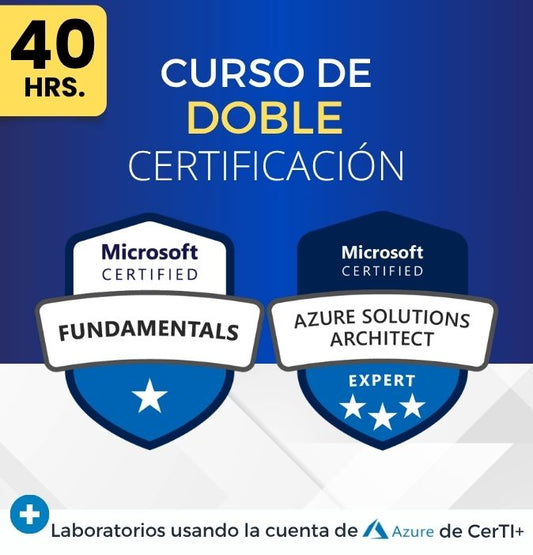 Curso Azure Fundamentals + Solutions Architect (Doble Certificación)