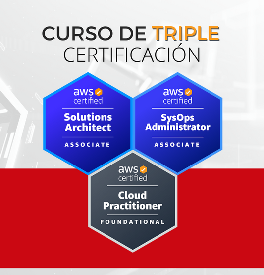 Curso AWS SysOps Administrator + Solutions Architect + Cloud Practitioner (Triple Certificación)