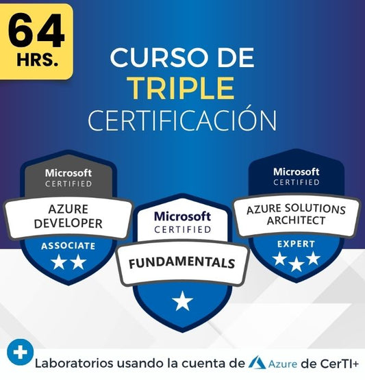 Curso Azure Fundamentals + Developer + Solutions Architect (Triple Certificación)