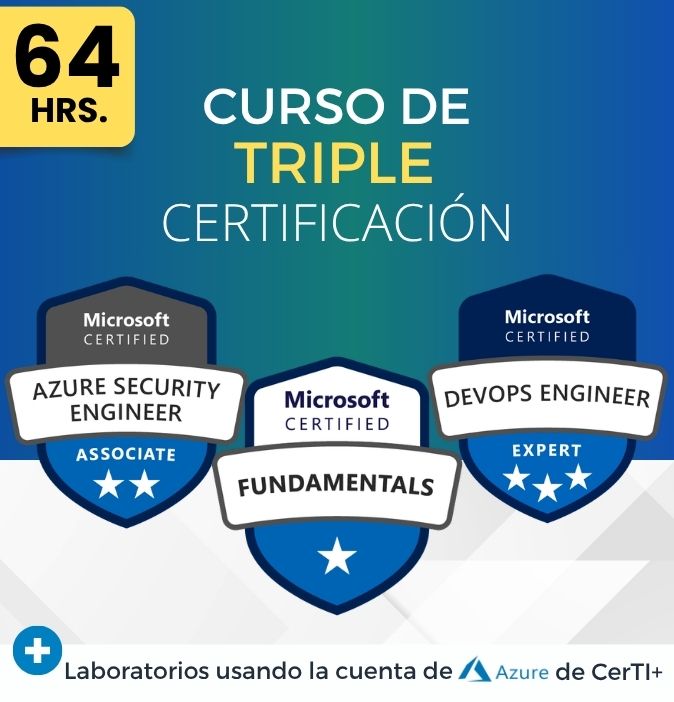 Curso Azure Fundamentals + Security + DevOps Engineer (Triple Certificación) - CerTI+