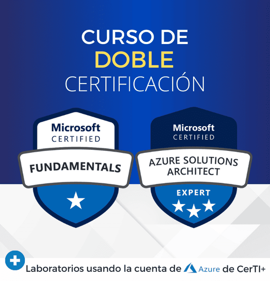 Curso Azure Fundamentals + Solutions Architect (Doble Certificación)