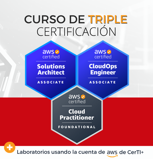Curso AWS CloudOps Engineer + Solutions Architect + Cloud Practitioner (Triple Certificación)