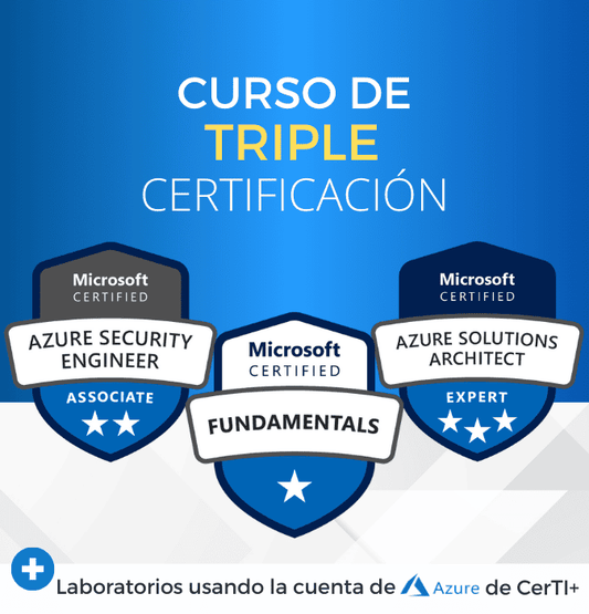 Curso Azure Fundamentals + Security + Solutions Architect Expert (Triple Certificación)
