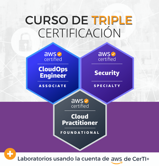 Curso AWS Security + CloudOps Engineer + Cloud Practitioner (Triple Certificación)