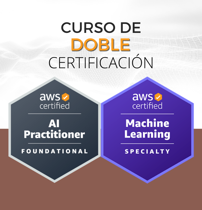 Curso AWS Machine Learning + AI Practitioner (Doble Certificación)