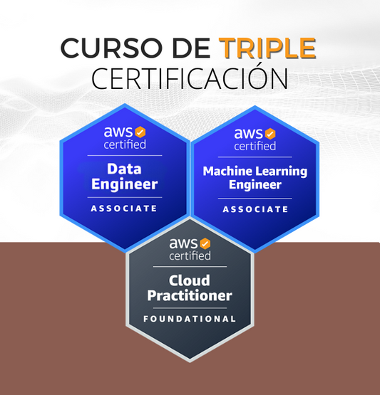 Curso AWS Machine Learning Engineer + Data Engineer + Cloud Practitioner (Triple Certificación)