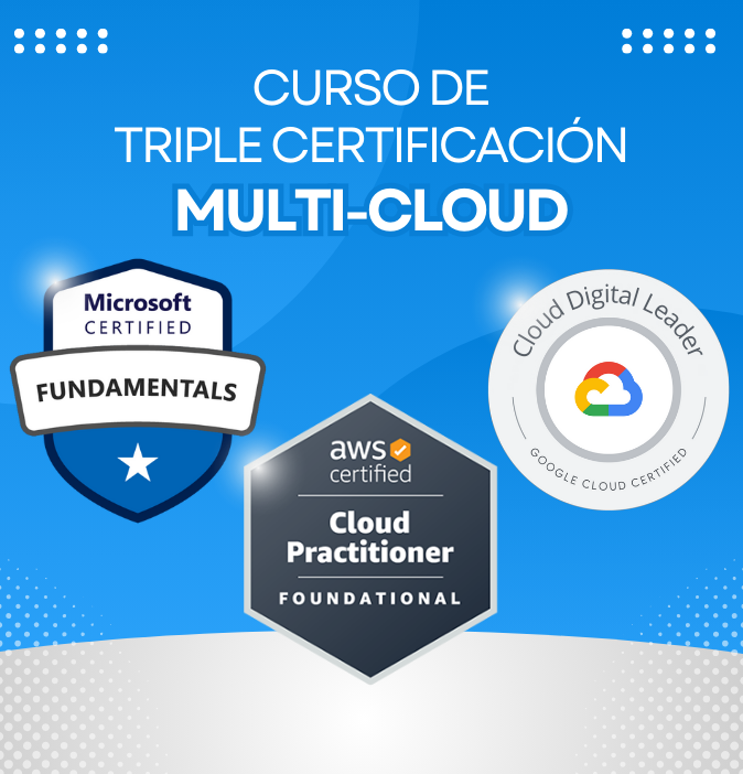 Curso de Fundamentos Multi-Cloud: AWS, Azure y Google Cloud (Triple Certificación) - CerTI+