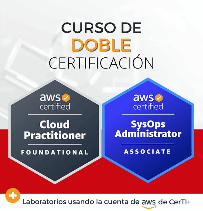 Curso AWS SysOps Administrator + Cloud Practitioner (Doble Certificación)
