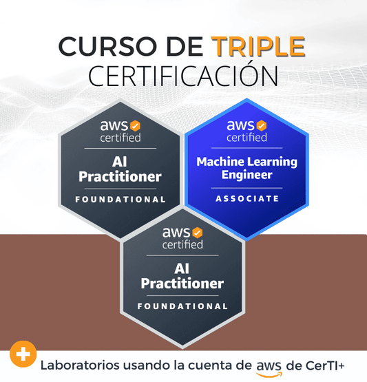 Curso AWS Machine Learning Engineer + AI Practitioner + Cloud Practitioner (Triple Certificación)