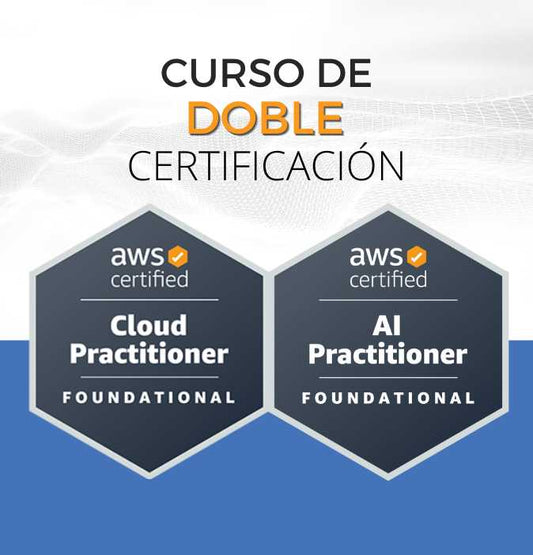 Curso AWS AI Practitioner + Cloud Practitioner (Doble Certificación)