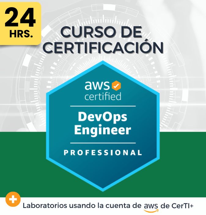 Curso AWS DevOps Engineer Professional (DOP- C02). - CerTI+
