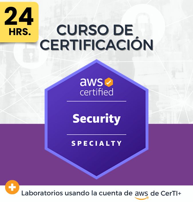 Curso AWS Security (SCS-C02). - CerTI+